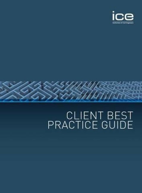 Book cover image for Client Best Practice Guide ISBN: 9780727736505